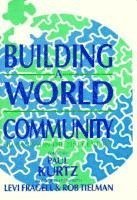 bokomslag Building a World Community