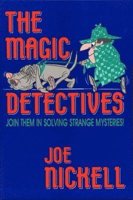Joe Nickell - Magic Detectives, Häftad