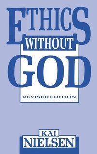 bokomslag Ethics Without God