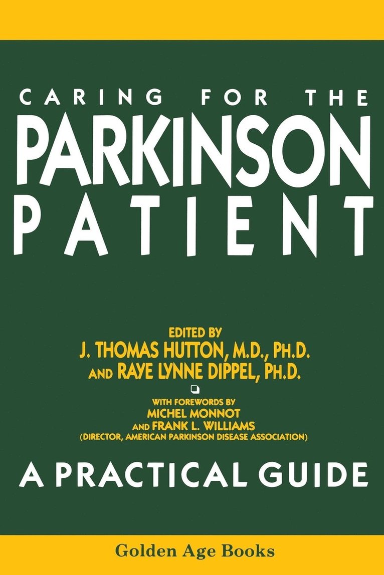Raye L. Dippel - Caring for the Parkinson Patient: A Practical Guide, Häftad. Tillgänglighet: Lägg i varukorg