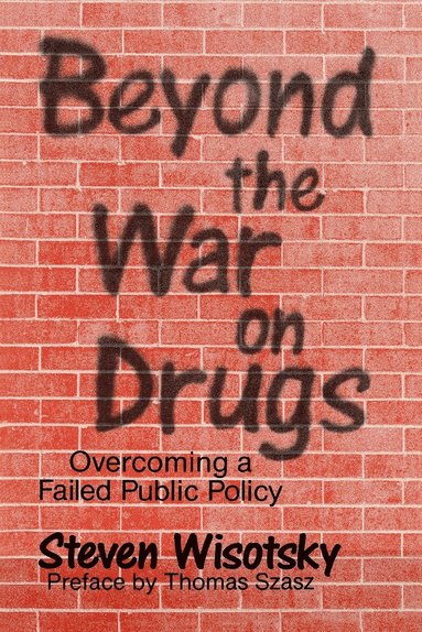 bokomslag Beyond the War on Drugs