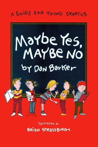 Dan Barker - Maybe Yes, Maybe No, Häftad