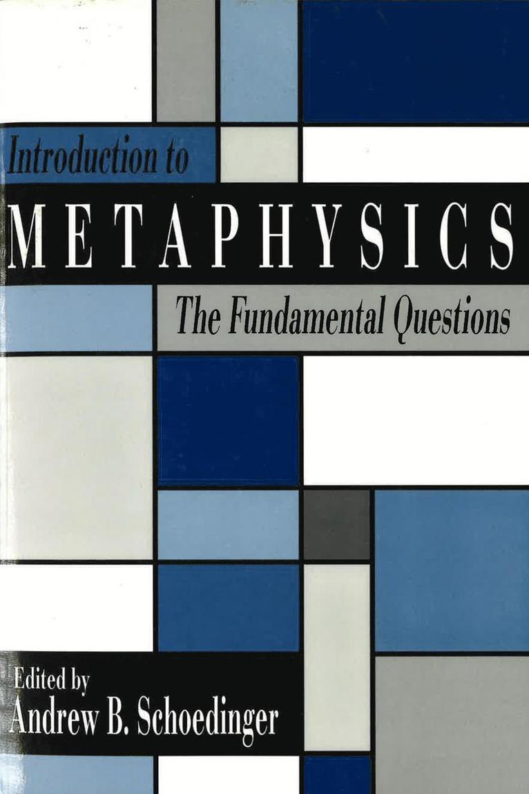 Andrew B. Schoedinger - Introduction to Metaphysics, Häftad
