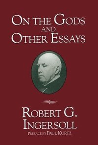 bokomslag On the Gods and Other Essays