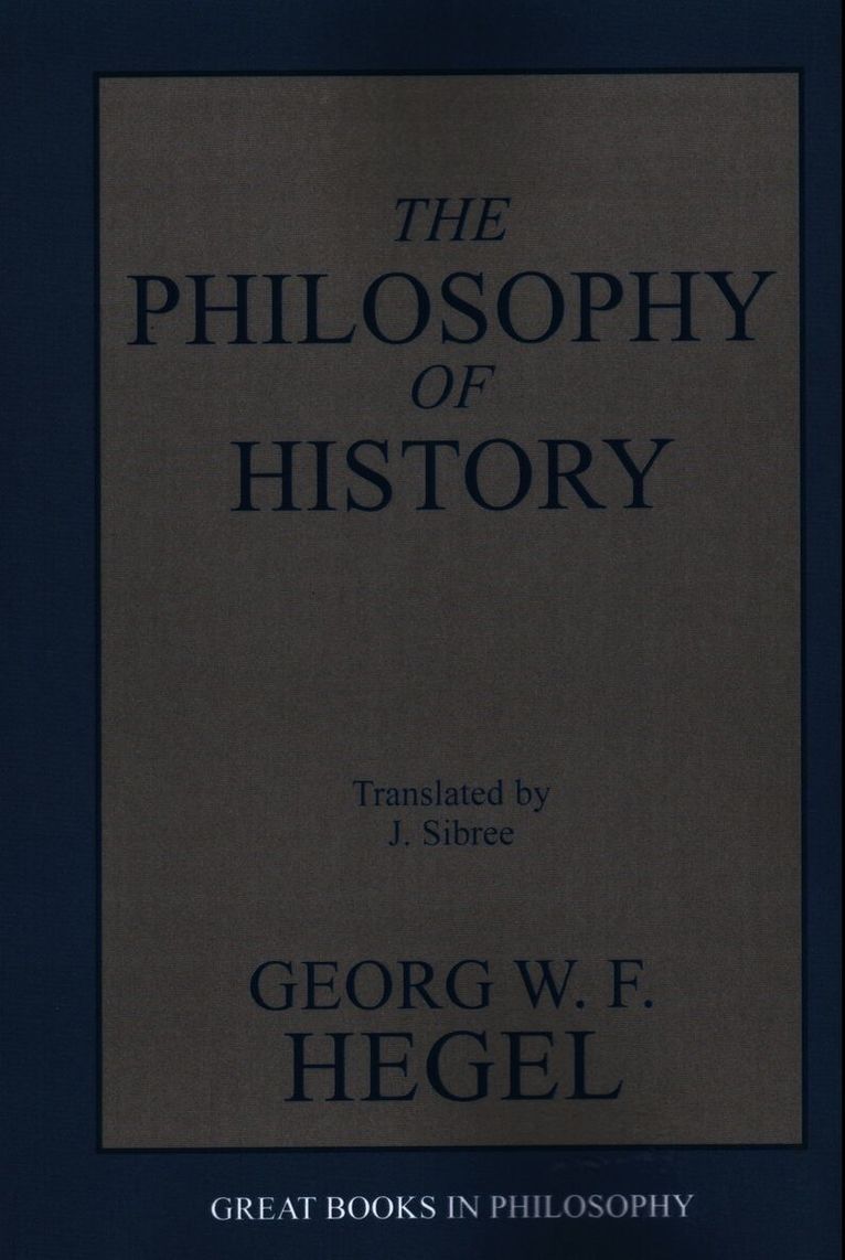 G. W.F. Hegel, G. W. F. Hegel, G W F Hegel - Philosophy of History, Häftad