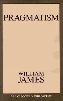 William James - Pragmatism, Häftad