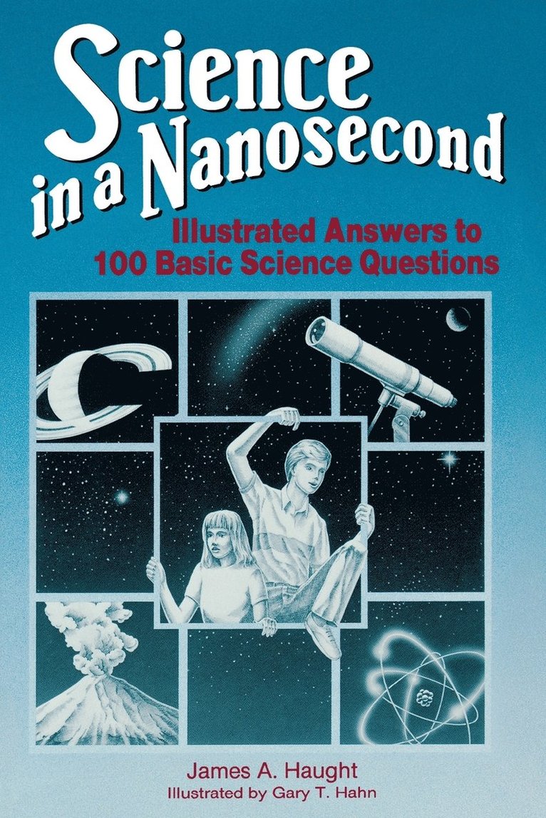 James A. Haugt, James A Haugt - Science in a Nanosecond, Häftad
