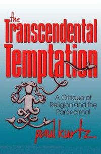 bokomslag The Transcendental Temptation