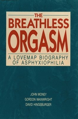 The Breathless Orgasm 1