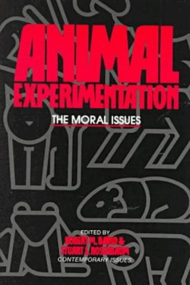 Robert M. Baird - Animal Experimentation, Häftad