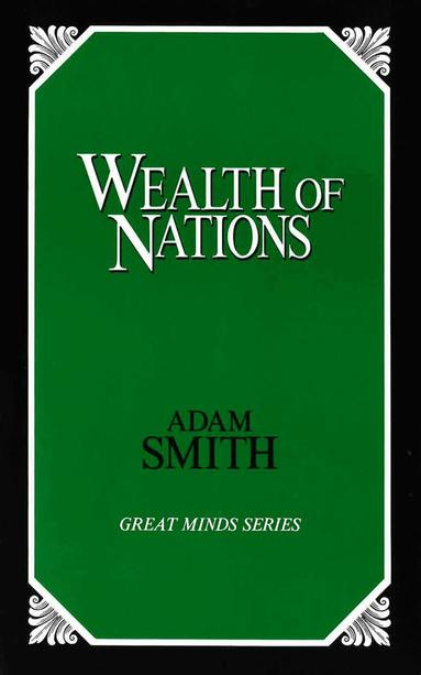 Adam Smith - Wealth of Nations, Häftad