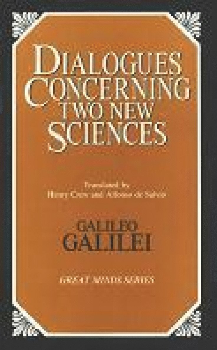 Dialogues Concerning Two New Sciences 1