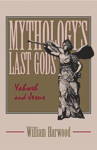 bokomslag Mythology's Last Gods