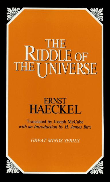 Ernst Haeckel - Riddle of the Universe, Häftad