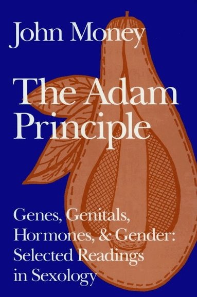 John Money - Adam Principle, Inbunden
