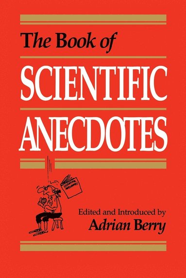 bokomslag The Book of Scientific Anecdotes