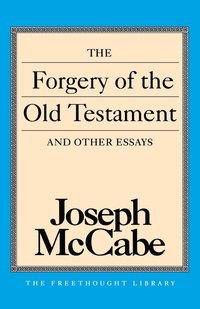 bokomslag Forgery of the Old Testament and Other Essays