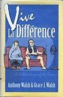 Anthony Walsh - Vive La Difference, Inbunden