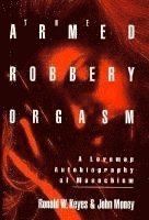 bokomslag Armed Robbery Orgasm