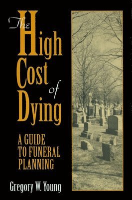 The High Cost of Dying 1