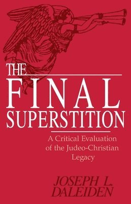 Joseph L. Daleiden, Joseph L Daleiden - Final Superstition, Inbunden