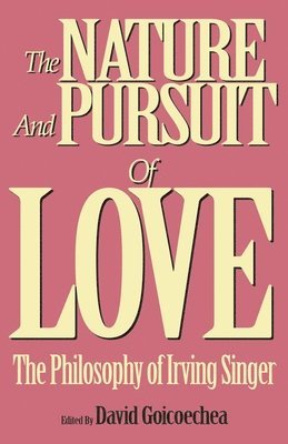 The Nature and Pursuit of Love 1