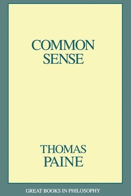 Thomas Paine - Common Sense, Häftad