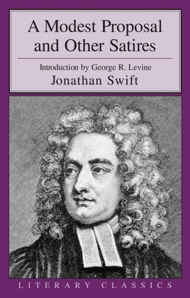 Jonathan Swift - Modest Proposal and Other Satirical Works, Häftad