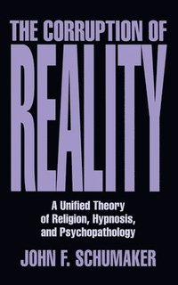 bokomslag Corruption of Reality