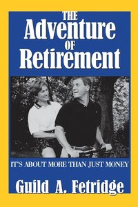 bokomslag The Adventure of Retirement