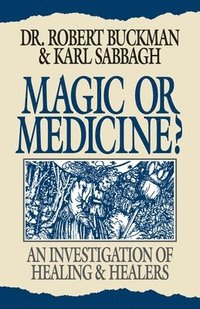 bokomslag Magic or Medicine?