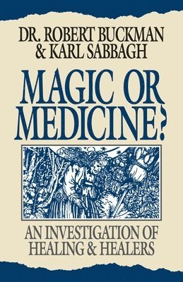 bokomslag Magic or Medicine?