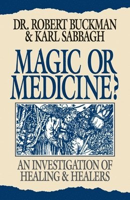 Magic or Medicine? 1