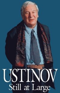 bokomslag Ustinov Still at Large