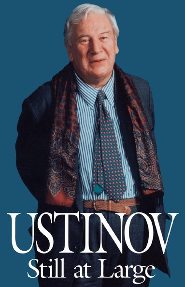 Peter Ustinov - Ustinov Still at Large, Häftad