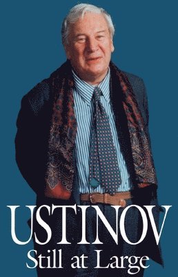 bokomslag Ustinov Still at Large