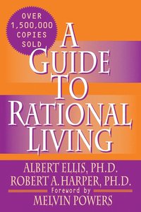 bokomslag A Guide to Rational Living