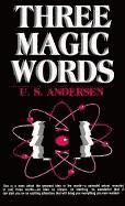 bokomslag Three Magic Words