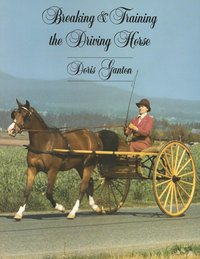 bokomslag Breaking and Training the Driving Horse