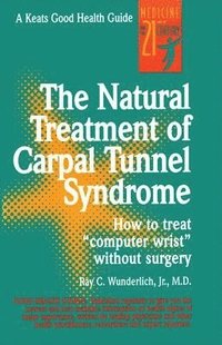 bokomslag Natural Treatment of Carpal Tunnel Syndrome