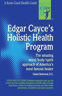 bokomslag Edgar Cayce's Holistic Health Program