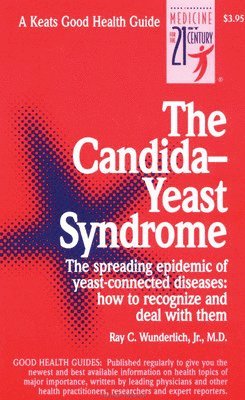 bokomslag The Candida-Yeast Syndrome