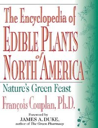 bokomslag The Encyclopedia of Edible Plants of North America
