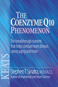 bokomslag The Coenzyme Q10 Phenomenon