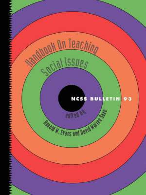 Ronald W. Evans, David Warren Saxe, W Evans, Ronald, W Saxe, David, Ronald W Evans, David W Saxe - Handbook on Teaching Social Issues, Häftad