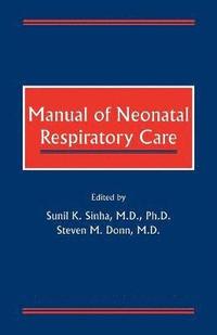 bokomslag Manual of Neonatal Respiratory Care