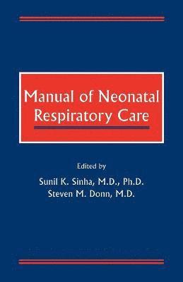 bokomslag Manual of Neonatal Respiratory Care