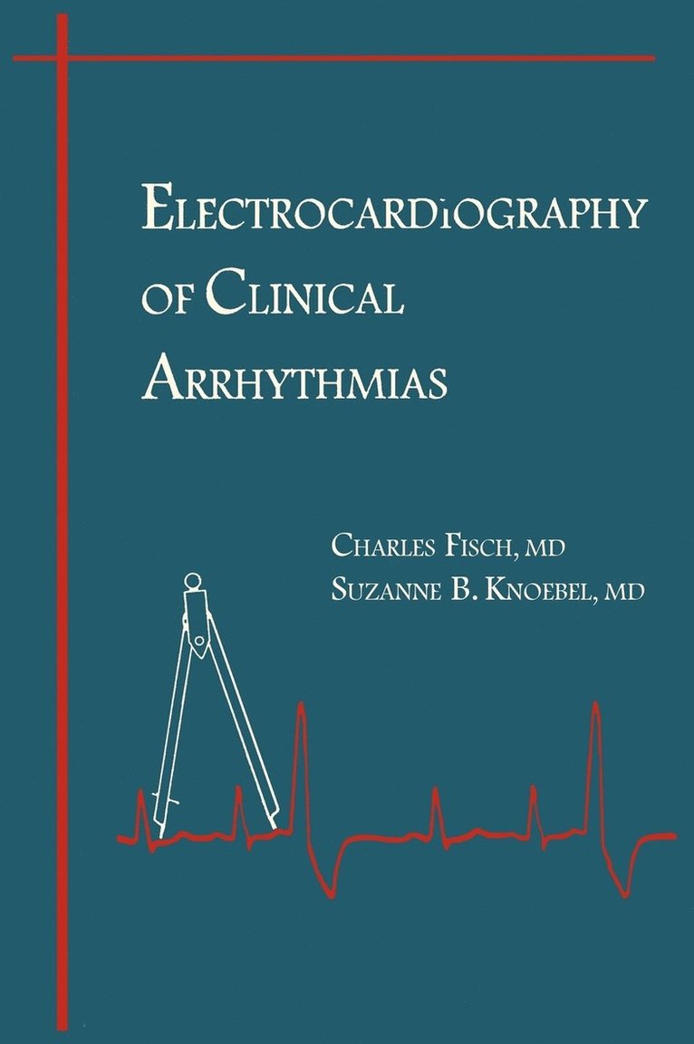 Electrocardiography of Clinical Arrhythmias 1
