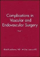 bokomslag Complications in Vascular and Endovascular Surgery, Part I