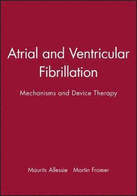 bokomslag Atrial and Ventricular Fibrillation
